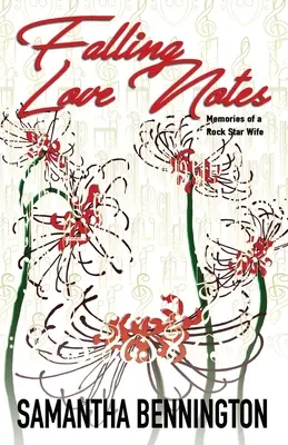 Zápisky z lásky: Spomienky manželky rockovej hviezdy - Falling Love Notes: Memories of a Rock Star Wife