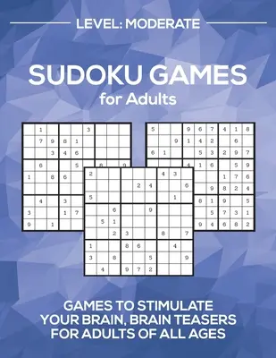 Sudoku hry pre dospelých Level: Mierne pokročilý - Sudoku Games for Adults Level: Moderate
