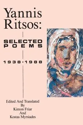 Yannis Ritsos: Vybrané básne 1938-1988 - Yannis Ritsos: Selected Poems 1938-1988
