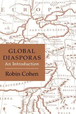 Globálne diaspóry: Úvod do problematiky - Global Diasporas: An Introduction