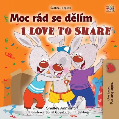I Love to Share (česká anglická dvojjazyčná kniha pre deti) - I Love to Share (Czech English Bilingual Book for Kids)