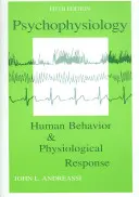 Psychofyziológia: ľudské správanie a fyziologické reakcie - Psychophysiology: Human Behavior and Physiological Response