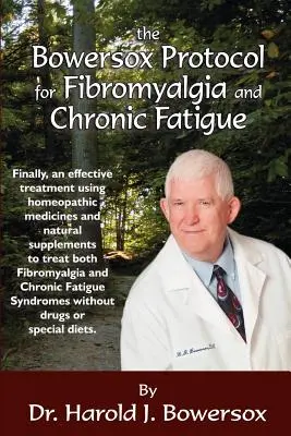 Bowersoxov protokol pre fibromyalgiu a chronický tuk - The Bowersox Protocol for Fibromyalgia and Chronic Fat