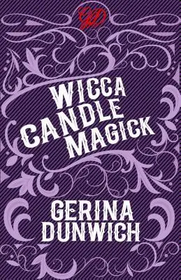 Sviečková mágia Wicca - Wicca Candle Magick