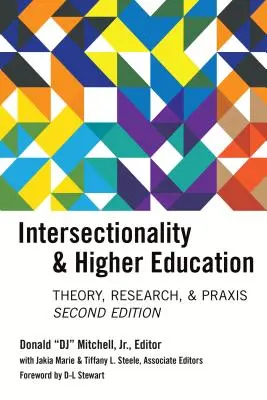 Intersekcionalita a vysokoškolské vzdelávanie: Výskum, teória a prax, druhé vydanie - Intersectionality & Higher Education: Research, Theory, & Praxis, Second Edition