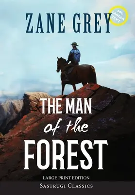 Muž z lesa (anotované, veľká tlač) - The Man of the Forest (Annotated, Large Print)