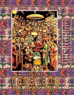 Tulsi Ramayana--Hinduistická Biblia: Ramčaritmanas s anglickým prekladom a transliteráciou - Tulsi Ramayana--The Hindu Bible: Ramcharitmanas with English Translation & Transliteration