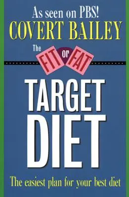 Cieľová diéta Fit or Fat - The Fit or Fat Target Diet