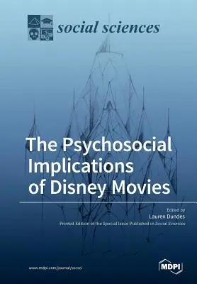 Psychosociálne dôsledky Disneyho filmov - The Psychosocial Implications of Disney Movies