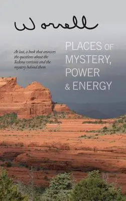 Miesta tajomstva, sily a energie - Places of Mystery, Power & Energy