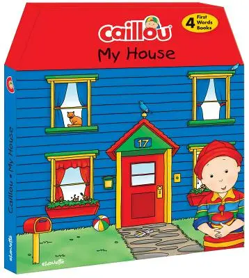 Caillou, môj dom: Naučte sa nové slovíčka - Caillou, My House: 4 Chunky Board Books to Learn New Words
