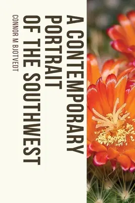 Súčasný portrét juhozápadu - A Contemporary Portrait of the Southwest