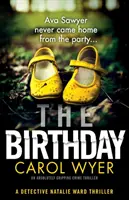Narodeniny: Absolútne napínavý kriminálny thriller - The Birthday: An absolutely gripping crime thriller