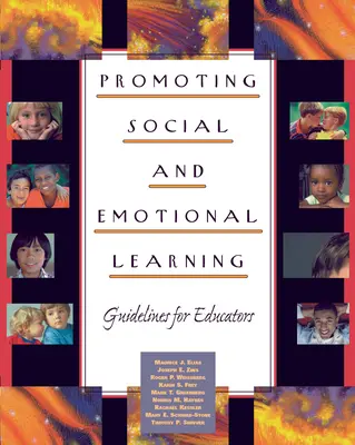 Podpora sociálneho a emocionálneho učenia: Usmernenia pre pedagógov - Promoting Social and Emotional Learning: Guidelines for Educators