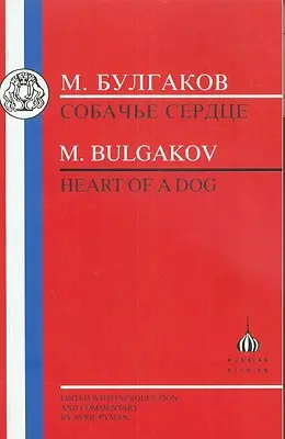 Bulgakov: Psie srdce - Bulgakov: Heart of a Dog