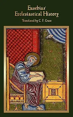 Eusebiove cirkevné dejiny - Eusebius' Ecclesiastical History