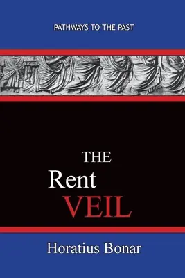 Nájomná opona: Cesty do minulosti - The Rent Veil: Pathways To The Past