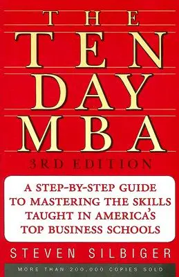 Desaťdňový MBA 3. vyd. - The Ten-Day MBA 3rd Ed.