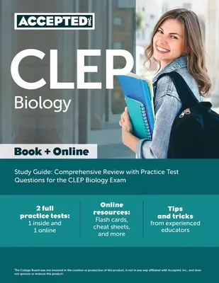 CLEP Biology Study Guide: Komplexný prehľad s praktickými testovými otázkami na skúšku CLEP z biológie - CLEP Biology Study Guide: Comprehensive Review with Practice Test Questions for the CLEP Biology Exam