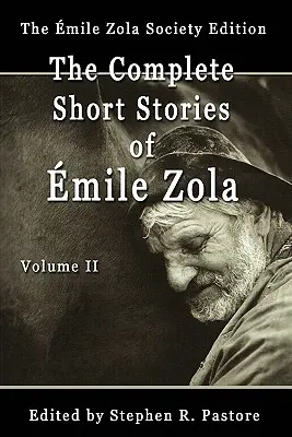 Kompletné poviedky Emila Zolu, II. diel - The Complete Short Stories of Emile Zola, Volume II