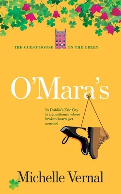 O'Mara's, kniha 1, Penzión na zelenej lúke - O'Mara's, Book 1, The Guesthouse on the Green