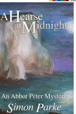 Pohrebný voz o polnoci: Záhada opáta Petra - A Hearse at Midnight: An Abbot Peter Mystery