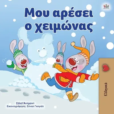 Milujem zimu (grécka kniha pre deti) - I Love Winter (Greek Book for Kids)