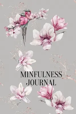 Denník všímavosti - Mindfulness Journal