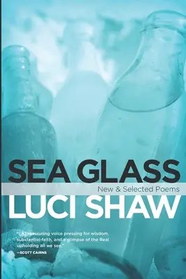 Morské sklo: Nové a vybrané básne - Sea Glass: New & Selected Poems