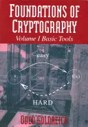 Základy kryptografie: Zväzok 1, Základné nástroje - Foundations of Cryptography: Volume 1, Basic Tools