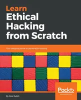 Naučte sa etický hacking od nuly: Váš odrazový mostík k penetračnému testovaniu - Learn Ethical Hacking from Scratch: Your stepping stone to penetration testing
