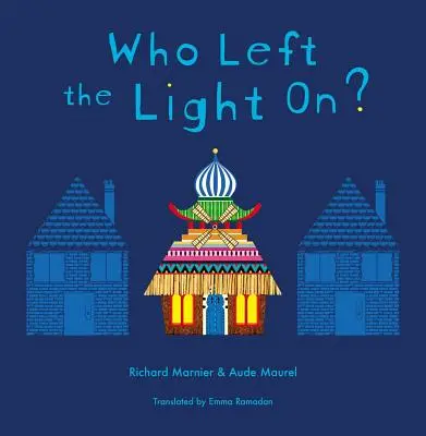 Kto nechal zapnuté svetlo? - Who Left the Light On?