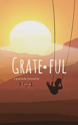 Vďačnosť: Vďačnosť: denník vďačnosti: Vďačnosť - Grateful: A Gratitude Journal: A Gratitude
