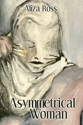 Asymetrická žena - Asymmetrical Woman