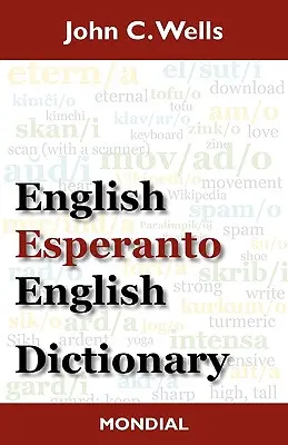 Anglicko-esperantsko-anglický slovník (vydanie 2010) - English-Esperanto-English Dictionary (2010 Edition)