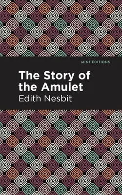 Príbeh amuletu - The Story of the Amulet
