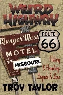 Podivná diaľnica: Missouri - Weird Highway: Missouri