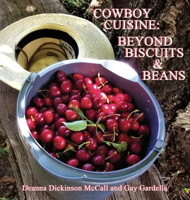 Kovbojská kuchyňa: Okrem sušienok a fazule - Cowboy Cuisine: Beyond Biscuits & Beans