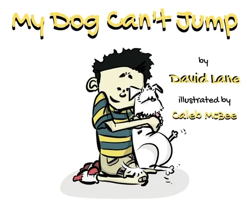 Môj pes nevie skákať - My Dog Can't Jump