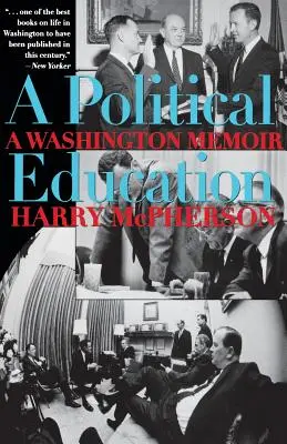 Politické vzdelanie: A Washington Memoir - A Political Education: A Washington Memoir
