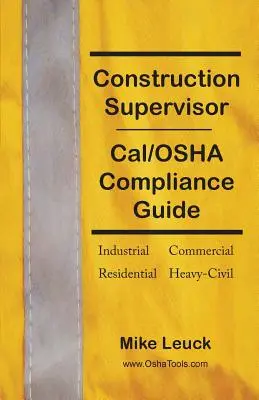 Sprievodca pre stavebný dozor Cal/OSHA Compliance Guide - Construction Supervisor Cal/OSHA Compliance Guide