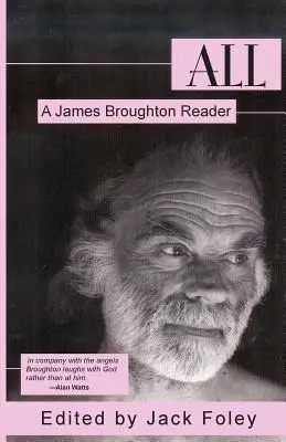 Všetko: James Broughton Reader - All: A James Broughton Reader