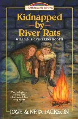 Unesený riečnymi krysami: Predstavujeme Williama a Catherine Boothovcov - Kidnapped by River rats: Introducing William and Catherine Booth