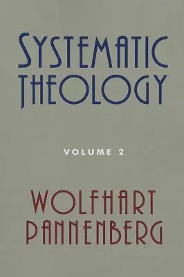 Systematická teológia, 2. zväzok - Systematic Theology, Volume 2