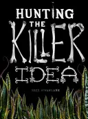 Lov na vražednú myšlienku - Hunting the Killer Idea