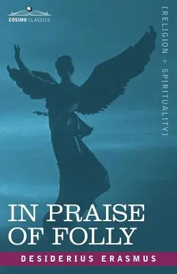 Chvála bláznovstva - In Praise of Folly