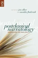 Postklasická naratológia: Prístupy a analýzy - Postclassical Narratology: Approaches and Analyses