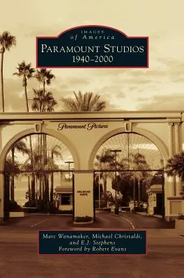 Štúdiá Paramount: 1940-2000 - Paramount Studios: 1940-2000