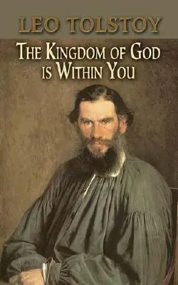 Božie kráľovstvo je v tebe - The Kingdom of God Is Within You