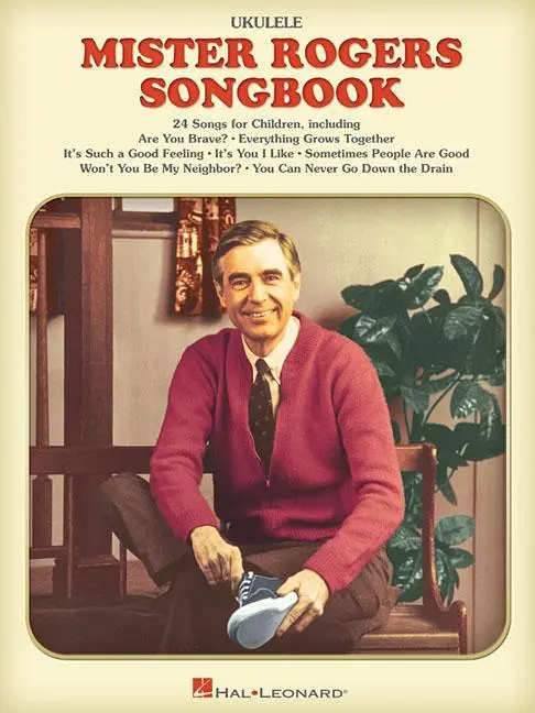 Spevník pána Rogersa: Pre ukulele - The Mister Rogers Songbook: For Ukulele